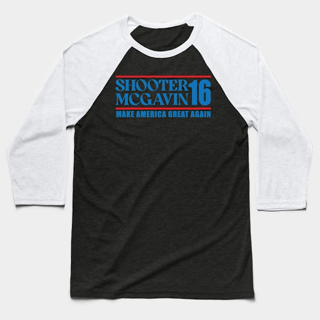 Shooter McGavin - Make America Great Again Baseball T-Shirt by Trendsdk